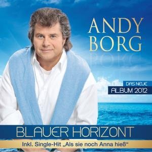 Blauer Horizont - Deluxe Edition - Andy Borg - Musik - MCP - 9002986711292 - 28. august 2013