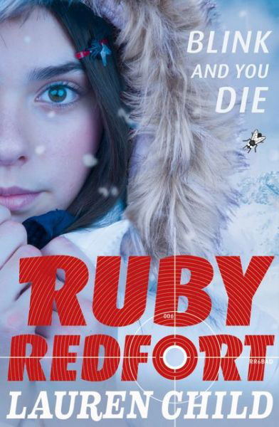 Blink and You Die - Ruby Redfort - Lauren Child - Książki - HarperCollins Publishers - 9780007334292 - 4 maja 2017