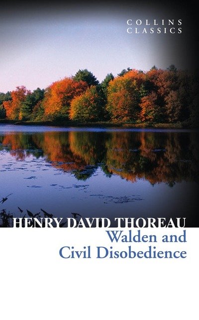 Cover for Henry David Thoreau · Walden and Civil Disobedience - Collins Classics (Taschenbuch) (2018)