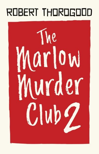 Cover for Robert Thorogood · Death Comes to Marlow - The Marlow Murder Club Mysteries (Gebundenes Buch) (2023)