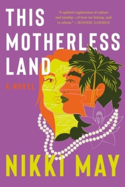 Nikki May · This Motherless Land (Book) (2024)