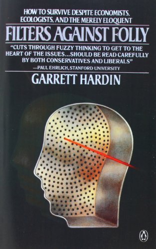 Cover for Garrett Hardin · Filters against Folly (Paperback Book) [Reissue edition] (1986)