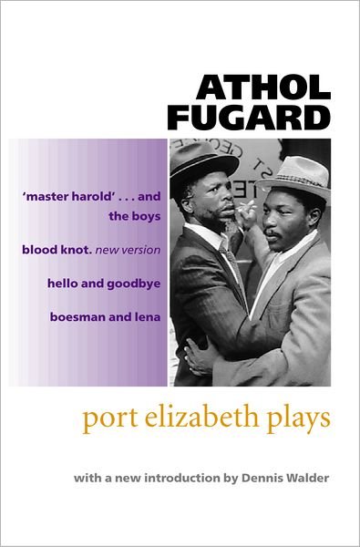 Cover for Athol Fugard · Port Elizabeth Plays (Paperback Bog) (2000)