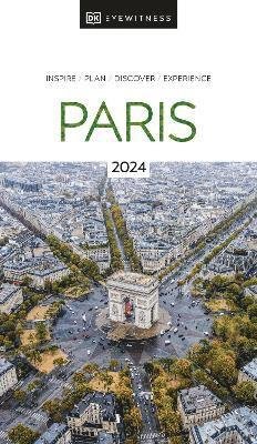 Cover for DK Eyewitness · DK Eyewitness Paris - Travel Guide (Paperback Bog) (2023)