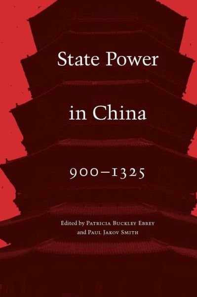 Cover for State Power in China, 900-1325 (Taschenbuch) (2019)
