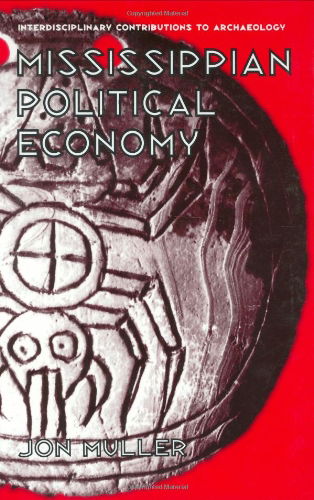 Cover for Jon Muller · Mississippian Political Economy - Interdisciplinary Contributions to Archaeology (Hardcover Book) [1997 edition] (1997)
