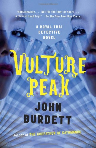 Cover for John Burdett · Vulture Peak: a Royal Thai Detective Novel (5) (Vintage Crime / Black Lizard Original) (Paperback Book) [Reprint edition] (2012)