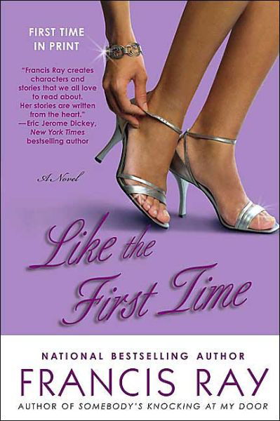 Like the First Time - Francis Ray - Boeken - St Martin's Press - 9780312324292 - 1 mei 2004