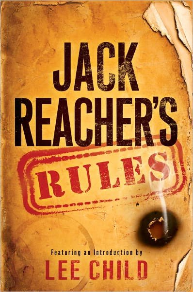 Jack Reacher's Rules (Jack Reacher Novels) - Lee Child - Livros - Delacorte Press - 9780345544292 - 6 de novembro de 2012