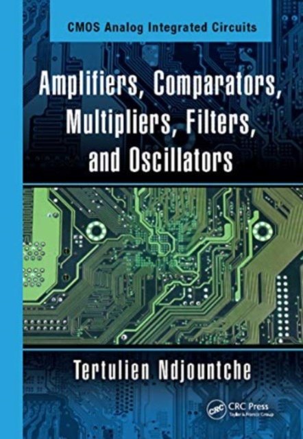 Cover for Ndjountche, Tertulien (IEEE, Canada) · CMOS Analog Integrated Circuits: High-Speed and Power-Efficient Design, Second Edition (Paperback Book) (2020)
