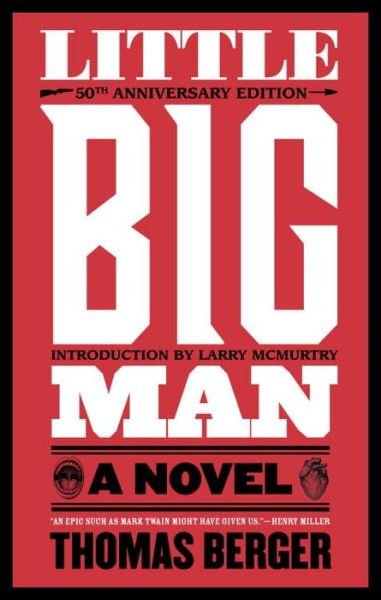 Cover for Thomas Berger · Little Big Man: a Novel (Taschenbuch) [25 Anv edition] (1989)