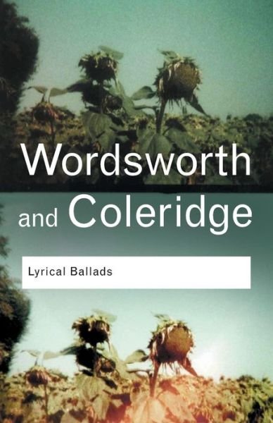 Lyrical Ballads - Routledge Classics - William Wordsworth - Bøger - Taylor & Francis Ltd - 9780415355292 - 1. september 2005