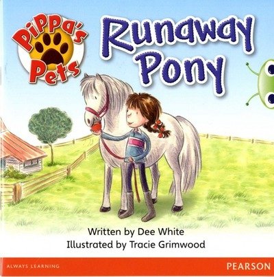 Bug Club Guided Fiction Year 1 Yellow B Pippa's Pets: Runaway Pony - BUG CLUB - Dee White - Livros - Pearson Education Limited - 9780435168292 - 8 de fevereiro de 2016