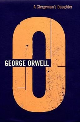 Cover for George Orwell · A Clergyman's Daughter (Hardcover Book) (1999)