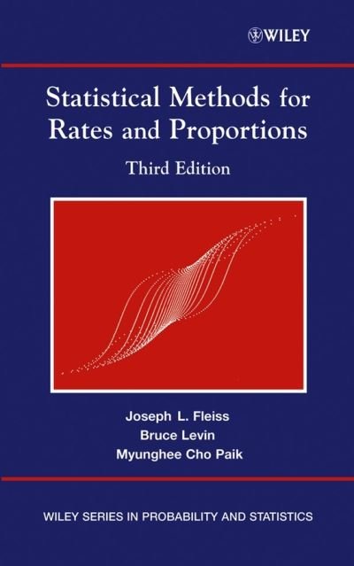 Cover for Fleiss, Joseph L. (Department of Biostatistics, Mailman School of Public Health, Columbia University, USA) · Statistical Methods for Rates and Proportions - Wiley Series in Probability and Statistics (Hardcover bog) (2003)