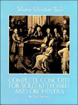 Cover for Music Scores · Complete Concerti for Solo Keyboard and Orchestra in Full Score (Dover Music Scores) (Pocketbok) (1985)