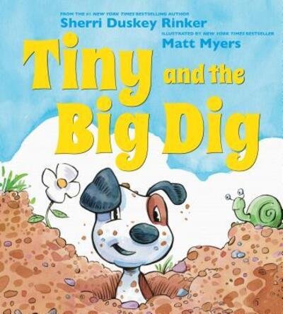 Cover for Sherri Duskey Rinker · Tiny and the big dig (Bok) [First edition. edition] (2018)