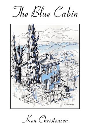 Cover for Ken Christensen · Blue Cabin (Book) (2008)