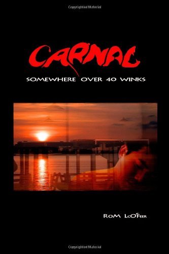 Cover for Rom Lco'feer · Somewhere Carnal over 40 Winks (Paperback Book) (2009)