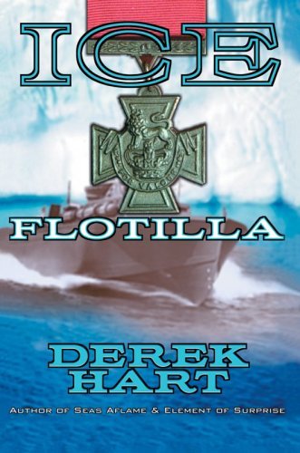 Ice Flotilla - Derek Hart - Boeken - iUniverse, Inc. - 9780595389292 - 3 maart 2006