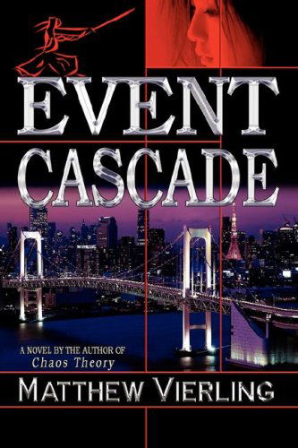 Event Cascade - Matthew Vierling - Books - iUniverse, Inc. - 9780595503292 - May 8, 2008
