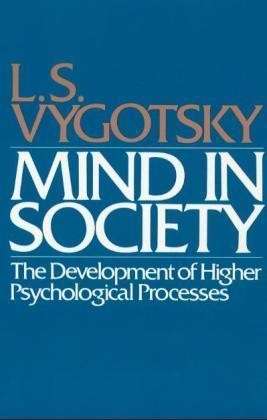 Cover for L. S. Vygotsky · Mind in Society: Development of Higher Psychological Processes (Taschenbuch) (1980)