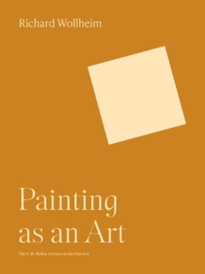 Cover for Richard Wollheim · Painting as an Art - Bollingen Series (Paperback Book) (2023)