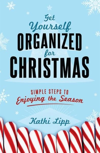 Cover for Kathi Lipp · Get Yourself Organized for Christmas (Taschenbuch) (2015)