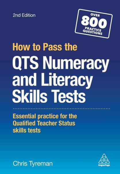 Cover for Chris John Tyreman · How to Pass the QTS Numeracy and Literacy Skills Tests: Essential Practice for the Qualified Teacher Status Skills Tests (Paperback Book) [2 Revised edition] (2016)