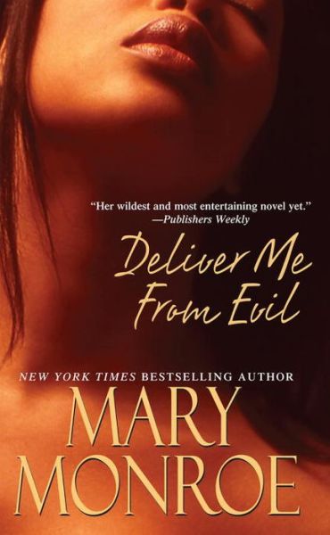 Cover for Mary Monroe · Deliver Me From Evil (Paperback Book) (2011)