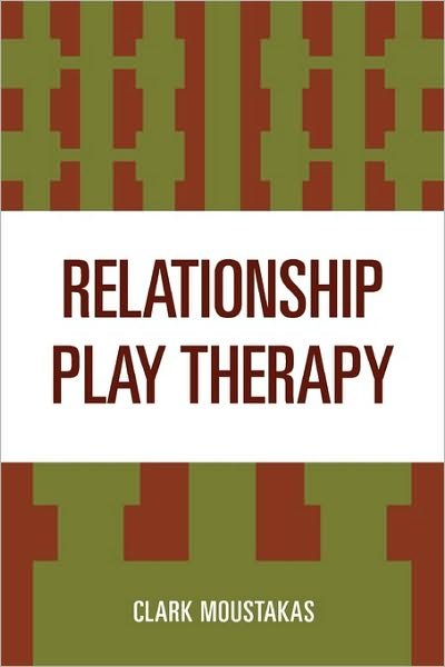 Cover for Clark Moustakas · Relationship Play Therapy (Paperback Book) (1997)