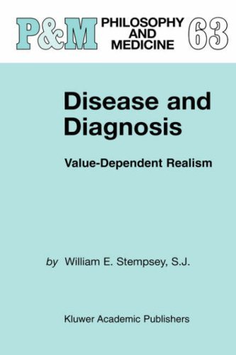 William E. Stempsey · Disease and Diagnosis: Value-Dependent Realism - Philosophy and Medicine (Gebundenes Buch) [1999 edition] (1999)