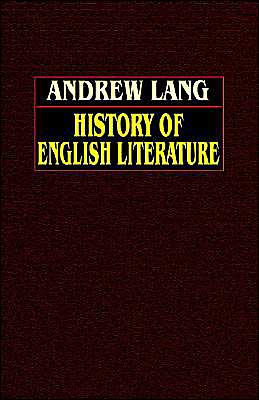 Cover for Andrew Lang · History of English Literature from Beowulf to Swinburne (Taschenbuch) [2nd edition] (2025)