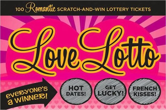 Cover for Lynne Stanton · Love Lotto: 100 Romantic Scratch-and-Win Lottery Tickets (Drucksachen) (2008)