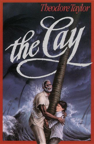 Cover for Theodore Taylor · The Cay (Hardcover Book) (2002)