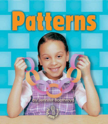 Cover for Jennifer Boothroyd · Patterns (First Step Nonfiction) (Taschenbuch) (2007)