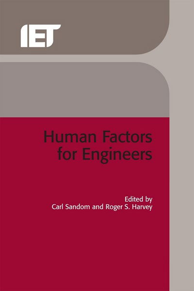 Cover for Carl Sandom · Human Factors for Engineers - Control, Robotics and Sensors (Hardcover Book) (2004)