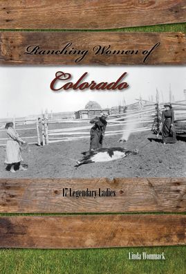 Cover for Linda Wommack · Ranching Women of Colorado (Paperback Book) (2020)