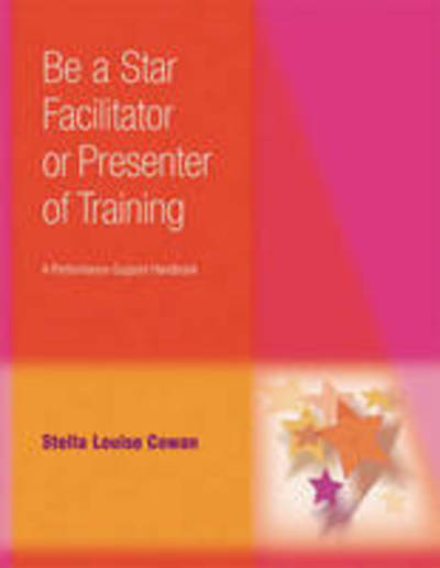 Cover for Stella Cowan · Be a Star Facilitator (Paperback Book) (2006)