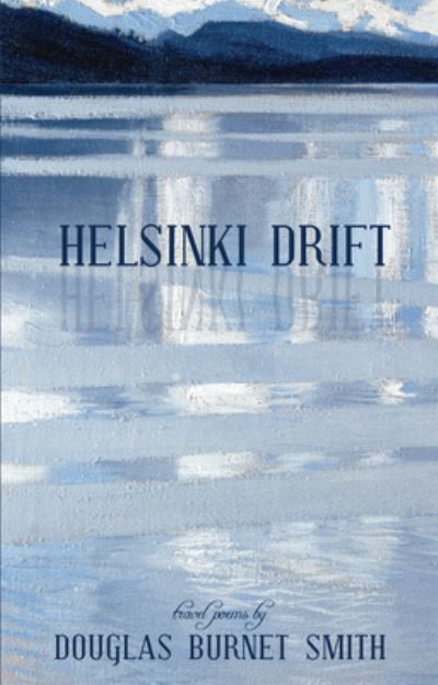 Cover for Douglas Burnet Smith · Helsinki Drift (Paperback Book) (2002)