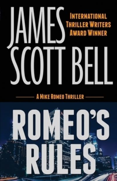 Cover for James Scott Bell · Romeo's Rules (Pocketbok) (2015)