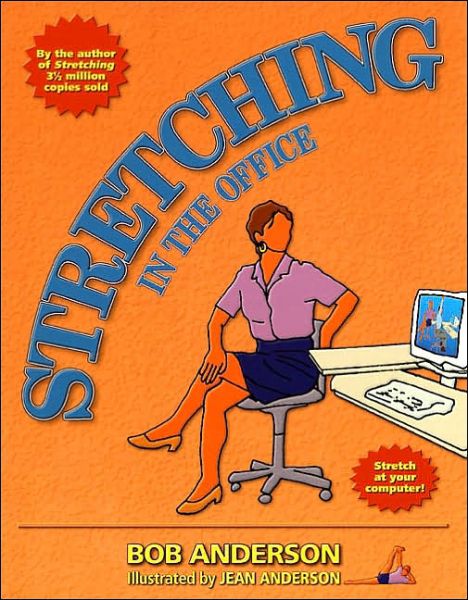 Stretching in the Office - Bob Anderson - Books - Shelter Publications Inc.,U.S. - 9780936070292 - July 8, 2002