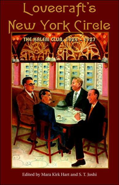 Cover for Mara Kirk Hart · Lovecraft's New York Circle: the Kalem Club, 1924-1927 (Pocketbok) (2006)