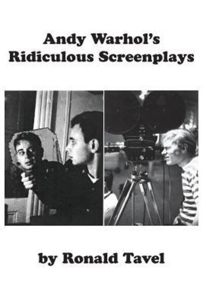 Cover for Ronald Tavel · Andy Warhol's Ridiculous Screenplays (Paperback Bog) (2015)