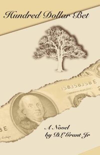 Cover for DL Grant Jr · Hundred Dollar Bet (Paperback Book) (2017)