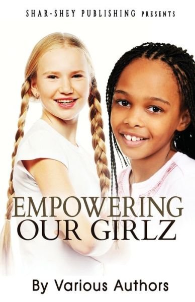 Cover for Various Authors · Empowering Our Girlz (Taschenbuch) (2020)