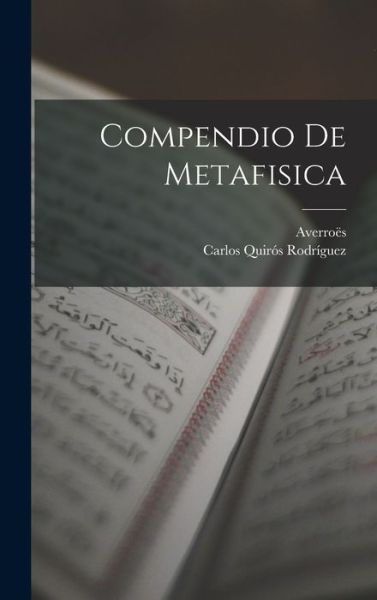 Compendio de Metafisica - Averroës - Books - Creative Media Partners, LLC - 9781016777292 - October 27, 2022