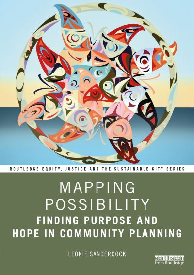 Cover for Leonie Sandercock · Mapping Possibility: Finding Purpose and Hope in Community Planning - Routledge Equity, Justice and the Sustainable City series (Paperback Book) (2023)