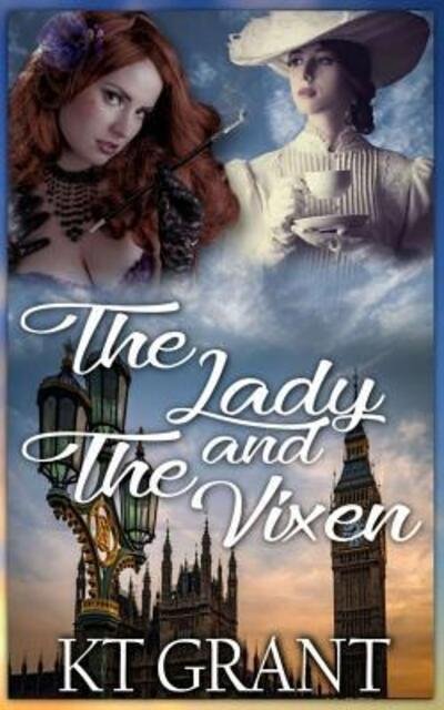 Cover for Kt Grant · The Lady and the Vixen (Paperback Bog) (2019)