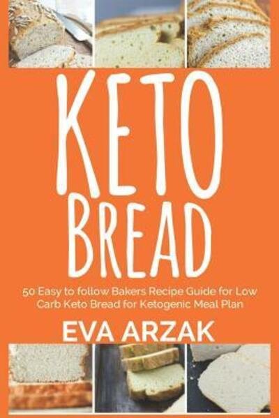 Cover for Eva Arzak · Keto Bread (Pocketbok) (2019)